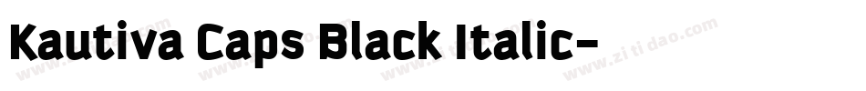 Kautiva Caps Black Italic字体转换